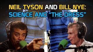 Neil deGrasse Tyson and Bill Nye Science and quotThe Dressquot [upl. by Aniez752]