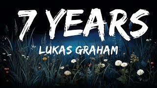 1 Hour Lukas Graham  7 Years Lyrics  Café Lyrics [upl. by Ssew754]