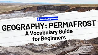 ❄️ The Permafrost Geography Vocabulary Guide for Beginners permafrost environment geography esl [upl. by Navoj]