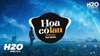 Hoa Cỏ Lau H2O Remix  Phong Max  Giữa Mênh Mang Đồi Hoa Cỏ Lau  Nhìn Ngọn Đèn Mờ Vội Tắt TikTok [upl. by Phillipp]