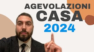 Agevolazioni casa per il 2024 [upl. by Vasiliu]