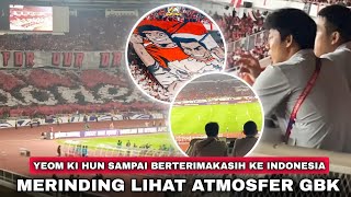 “Benar Kata STY Indonesia Itu Gila Sepakbola” Reaksi Yeom Ki Hun Saat Merasakan Atmosfer GBK [upl. by Ekyt341]