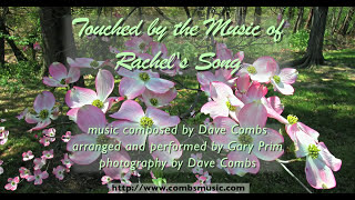 Touched by the Music of Rachels Song [upl. by Halueb]