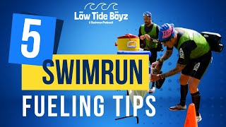 Top 5 Nutrition Tips for Swimrun  Ep 238 [upl. by Neirb]