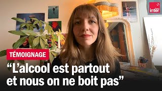 quotLalcool est partout et nous on ne boit pasquot  Marianne 27 ans raconte sa vie sans alcool [upl. by Assele]