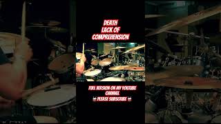 DEATH  LACK OF COMPREHENSION drumming drums ankletechnique doublebass metal drumcover [upl. by O'Callaghan]