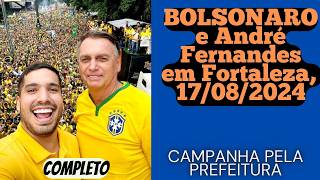 BOLSONARO em FORTALEZA 17082024  COMPLETO DIRETO da DOM LUIS [upl. by Lemmuela612]