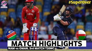 Namibia vs Oman Super Over ICC T20 World Cup 2024 Highlights  NAM Vs OMAN Super Over Highlights [upl. by Novick]