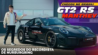 REVELADO OS SEGREDOS OCULTOS do Porsche 911 GT2 RS Manthey Racing o recordista de Nürburgring [upl. by Sirromad]