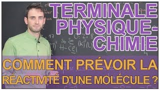 Comment prévoir la réactivité dune molécule   PhysiqueChimie  Terminale  Les Bons Profs [upl. by Ummersen]