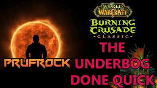 Underbog Normal amp Heroic Guide TBC Dungeon Guides Done Quick [upl. by Kalk]