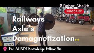 MagnetizationDemagnetization Check Railway Axle’s asnt rdso ndt axle railway BabarShaikh [upl. by Akeyla]