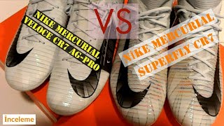 Krampon İncelemesi Nike Mercurial Superfly CR7 FG Nike Mercurial Veloce AgPro ProfYarı Prof [upl. by Chavaree]