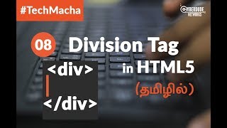 HTML5 Course  08 Division Tag in HTML5  TamilTutorial [upl. by Prussian]