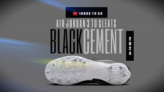 Air Jordan 3 TB Cleats BLACK CEMENT 2024 DETAILED LOOK  PRICE [upl. by Enilesor]