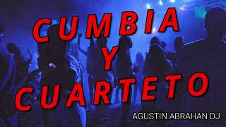 Cumbia y Cuarteto  Agustin Abrahan DJ [upl. by Therron8]