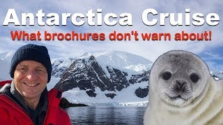 Antarctica Cruise WatchOuts 8 Things Brochures Dont Warn You About [upl. by Nelyk]