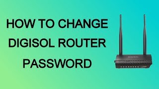 How To Change Digisol Router password [upl. by Avlem]