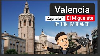 VALENCIA 🇪🇸 El Miguelete🔔 Turismo en mi ciudad [upl. by Farika224]