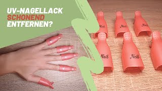 NeoNail UVNagellack SCHONEND entfernen  YoutubeTutorial  einfach amp schnell für ANFÄNGER [upl. by Carlita]