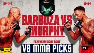 VB MMA PICKS  UFC Vegas 92 Barboza vs Murphy Sat May 18 2024 [upl. by Carina]