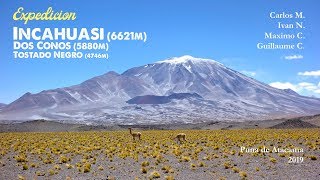 Expedicion al Cerro Incahuasi 6621m Enero 2019 [upl. by Aimet]