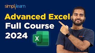 🔥 Advanced Excel Full Course For 2024  Advanced Excel Tutorial  Excel Training  Simplilearn [upl. by Doti]