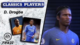 FIFA 22  How to create D DROGBA Classics Players [upl. by Venu]