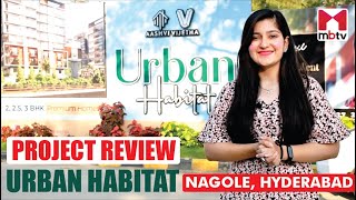 Urban Habitat Nagole Hyderabad projectreview [upl. by Mailiw349]