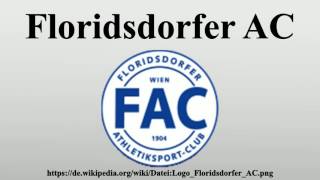 Floridsdorfer AC [upl. by Nedyah]