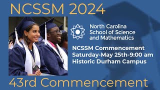 NCSSMDurham 2024 43rd Commencement Ceremony [upl. by Shwalb]