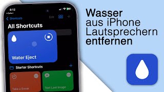 Wasser aus Lautsprecher bekommen iPhone â€“ Kurzbefehl [upl. by Corbie]