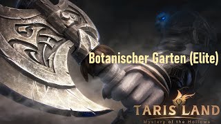 MMORPG Tarisland  Botanischer Garten Elite clear run [upl. by Kruger]