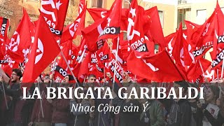 quotLa Brigata Garibaldiquot Italian Communist Partisian Song [upl. by Nalced443]