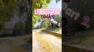 Legrosszabb bringás tanács 2 [upl. by Russo]