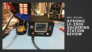 XYTronic LF2900 Soldering Station Review [upl. by Krysta]