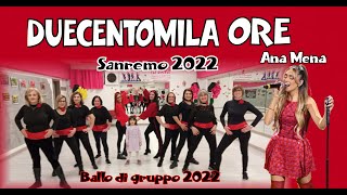 ANA MENA  DUECENTOMILA ORE Sanremo 2022  Coreo Giusy De Pasquale  SEGUE VIDEO DI SPALLE [upl. by Gina]