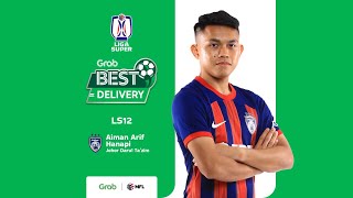 Pemenang Grab Best Delivery  LS12  Liga Super 202425 [upl. by Yrebmik388]