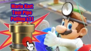 Mario Kart Tour Pipe Pulling x31  Doctor Pipe 1 [upl. by Bullard841]