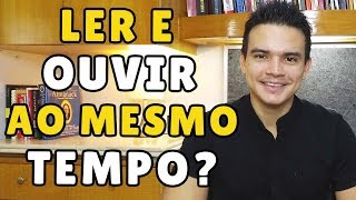 Ler e Ouvir ao Mesmo Tempo Audiobooks Péssima Ideia  Aleno Oliveira Responde [upl. by Eirek]