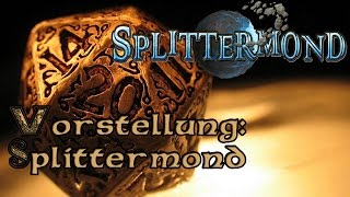 RollenspielVorstellung RPG  Splittermond [upl. by Alegnatal]