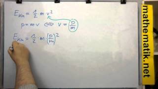 Herleitung der Umrechnungsformeln zwischen Impuls und kinetischer Energie [upl. by Amaris409]