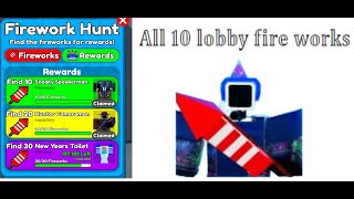 All 10 lobby fireworks location in toilet tower defense [upl. by Kegan]