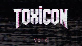 Toxicon  Void Official Video Clip [upl. by Avert]