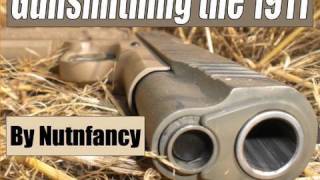 Gunsmithing the 1911 Trigger Job by quotTerry Gquot Pt 1 [upl. by Otrebogad]