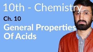 Class 10 Chemistry Chapter 10  General Properties of Acids  10th Class Chemistry Chapter 2 [upl. by Haneekas956]