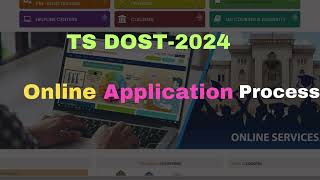 TS DOST 2024 Online Application Process Step By Step explainedTS DOST 2024 Online Registration [upl. by Atimad951]