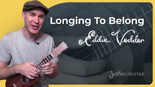 Longing To Belong  Eddie Vedder  Easy Ukulele [upl. by Asiilanna]