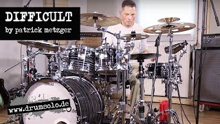 Patrick Metzger  Difficult  Drumline  DrumPlayalong [upl. by Yruj797]