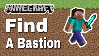 How To Find A Bastion In Minecraft Bedrock 120 Step By Step [upl. by Trebor]